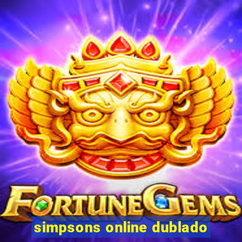 simpsons online dublado